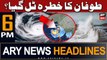 ARY News 6 PM Headlines 14th June | Cyclone Biparjoy