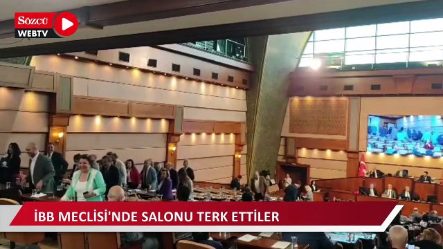 İBB Meclisi’nde gerilim: Salonu terk ettiler