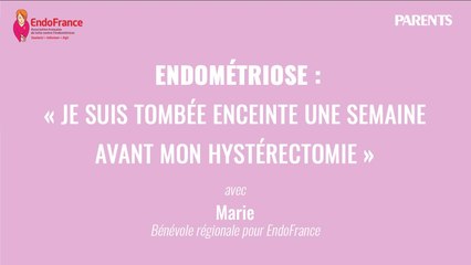 « Endométriose : Je suis tombée enceinte une semaine avant mon hystérectomie », Sans Filtre avec Marie, d' EndoFrance