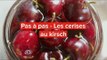 Pas-à-pas - La recette des cerises au kirsch | regal.fr
