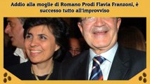 Addio alla moglie di Romano Prodi Flavia Franzoni, è successo tutto all'improvviso