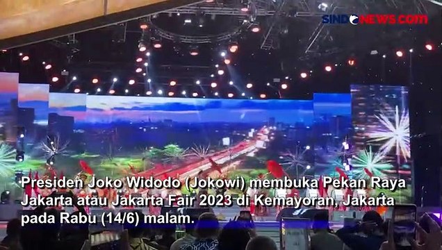 Presiden Joko Widodo: Jakarta Fair Pameran Terlengkap di Asia Tenggara