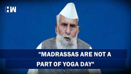 "Madrassas are not a part of Yoga Day": SP leader | Shafiqur Rahman Barq | Muslims | Samajwadi Party