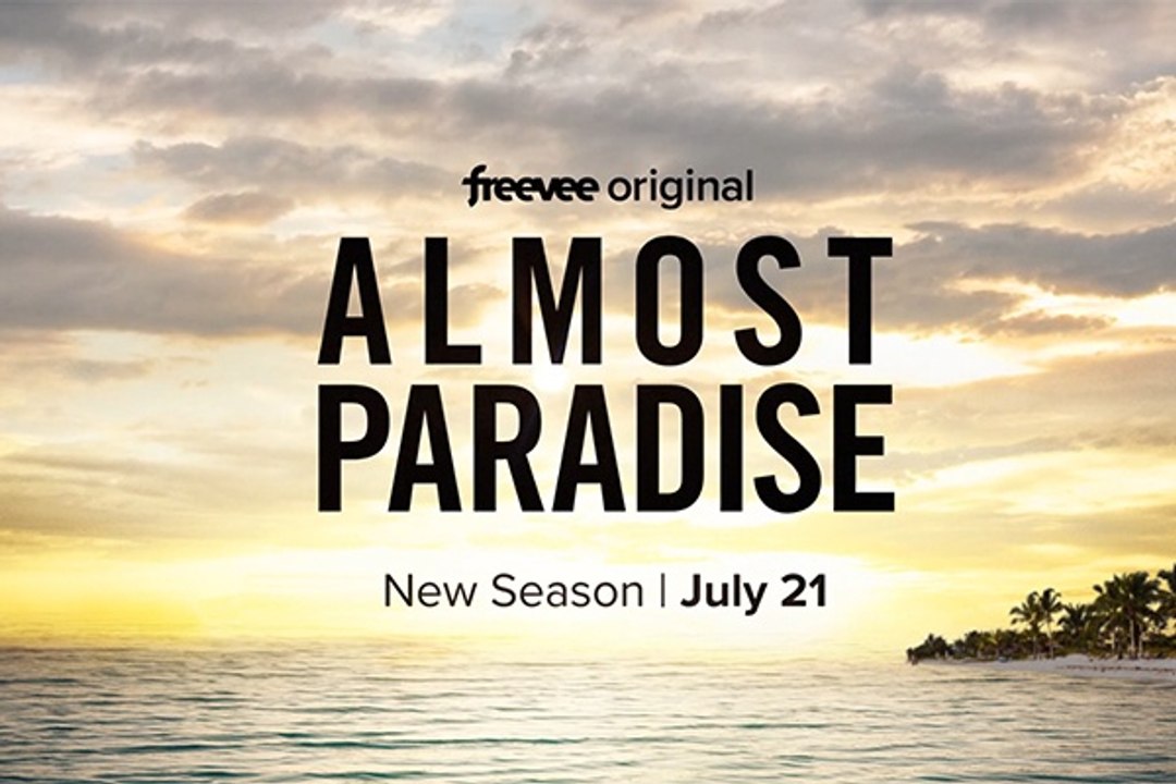 Almost Paradise - Trailer Officiel Saison 2