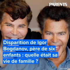 Disparition de Igor Bogdanov, père de six enfants : quelle était sa vie de famille ?