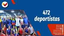 Deportes VTV | Venezuela estará presente con 472 atletas en los Centroamericanos y del Caribe 2023
