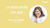 La visualisation avec les enfants, c'est quoi ?