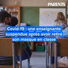 Covid-19 : une enseignante suspendue après avoir retiré son masque en classe
