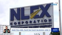 NLEX toll hike, tuloy na tuloy na bukas, June 15 | Saksi
