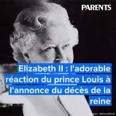 Elizabeth II : l'adorable réaction du prince Louis à l'annonce du décès de la reine