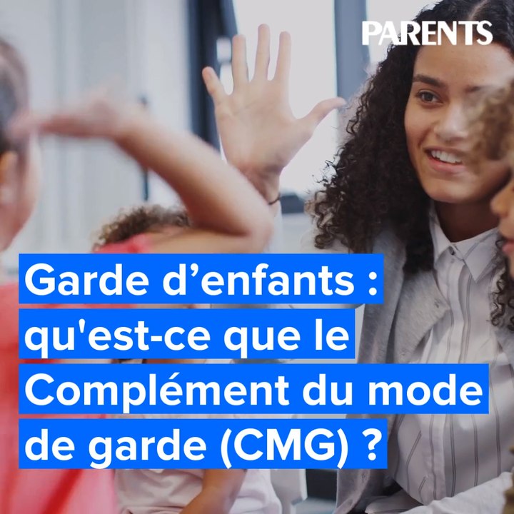 Garde d’enfants : qu'est-ce que le Complément du mode de garde (CMG) ?