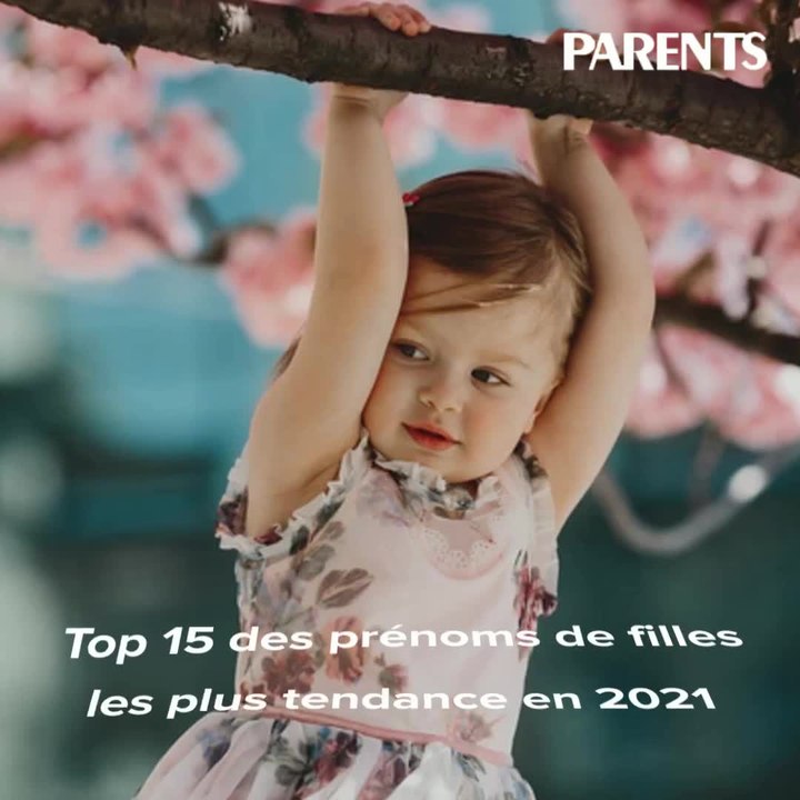 Top 15 des prénoms de filles les plus tendance en 2021
