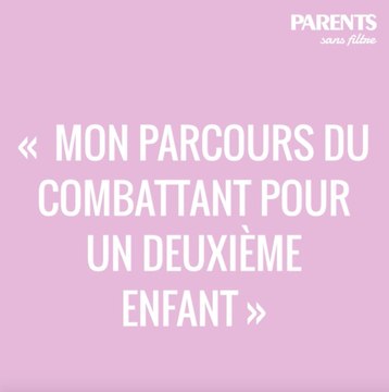 « Mon parcours du combattant pour un deuxième enfant » | Angie