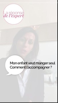 Mon enfant veut manger seul | Avis de l'expert, ​| Emilie Fumet