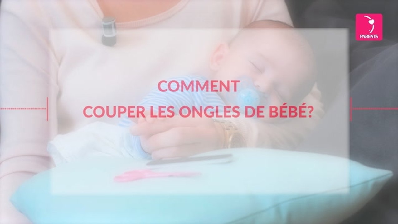 Comment Couper Les Ongles De Bébé