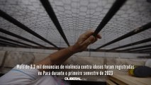 Mais de 3,3 mil denúncias de violência contra idosos foram registradas no Pará até agora em 2023