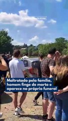 Maltratado pela família, homem finge de morto e aparece no próprio funeral