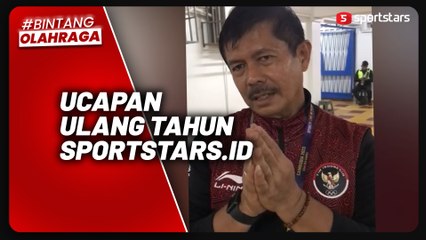 Indra Sjafri Kirim Ucapan Selamat Ulang Tahun Sportstars.id yang Ke-2