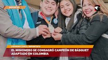 El misionero se consagró campeón de básquet adaptado en Colombia