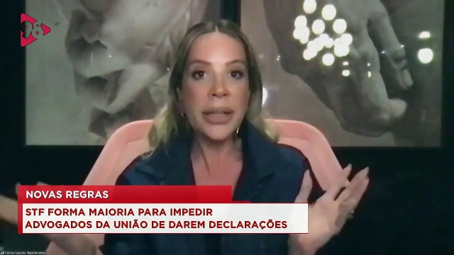 98Talks | STF forma maioria para impedir advogados da União de dar declarações públicas