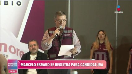 Marcelo Ebrard registra su candidatura