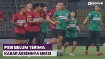 PSSI Sebut Belum Terima Kabar soal Absennya Messi saat Melawan Indonesia