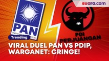 Viral Duel PAN 'Pan Pan Pan' vs PDIP 'Teng Teng Teng', Warganet Merasa Cringe