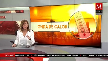 Golpe de calor en Tabasco deja 6 muertos: Magda González, 14 de junio 2023