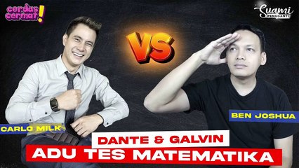 DANTE DAN GALVIN ADU TES MATEMATIKA SIAPA YANG PALING JAGO -- CAST SUAMI PENGGANTI