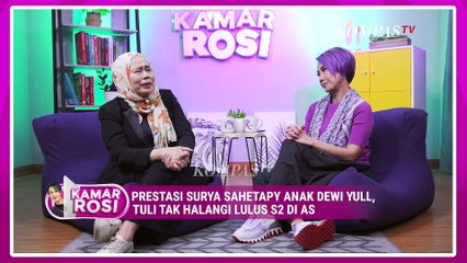 Pernah Menggugat Tuhan akan Kondisi Surya, Dewi Yull Menangis | KAMAR ROSI