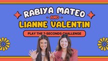 Royal Blood: Rabiya Mateo and Lianne Valentin play the 7-second challenge (Online Exclusives)