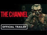 The Channel | Official Trailer - Clayne Crawford, Max Martini, Nicoye Banks