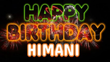 HIMANI Happy Birthday Song – Happy Birthday HIMANI - Happy Birthday Song - HIMANI birthday song