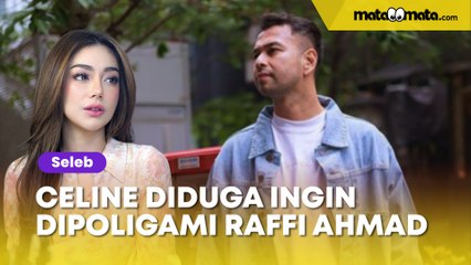 Celine Evangelista Diduga Ingin Dipoligami Raffi Ahmad, Belakangan Sering Menginap di Andara