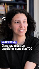 « Je ne peux pas sortir de chez moi sans être accompagnée »... Clara nous parle de sa vie avec des TOC