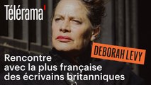 L'entretien « french savoir-faire » avec l'auteur Deborah Levy