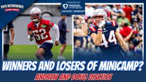 Who are the Winners and Losers of Patriots Mini Camp?