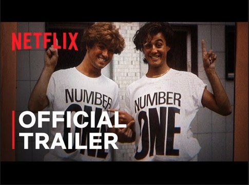 WHAM! | Official Trailer - George Michael, Andrew Ridgeley Documentary | Netflix
