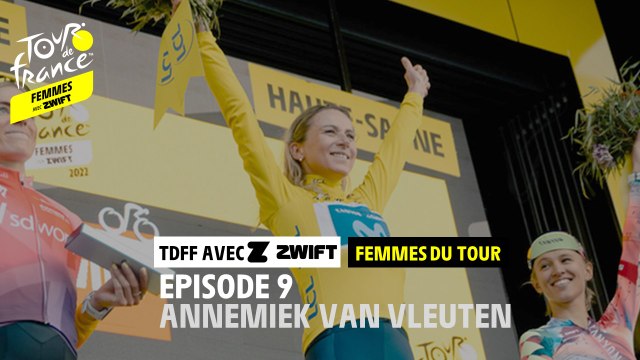 Femmes du Tour - Annemiek van Vleuten - #TDFFAZ