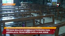 Vecinos realizan diversas actividades para arreglar el techo de la capilla San Jorge