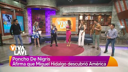 Poncho De Nigris afirma que Miguel Hidalgo descubrió América