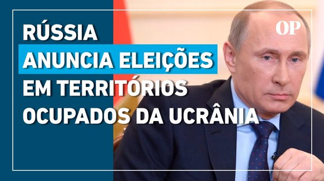 Rússia anuncia eleições em territórios da Ucrânia em 10 de setembro