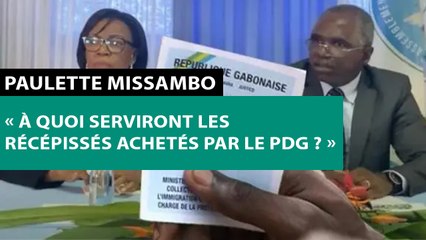 [#Reportage] Paulette Missambo : « À quoi serviront les récépissés achetés par le PDG ? »