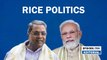 Editorial With Sujit Nair: Rice Politics | Siddaramaiah | Karnataka Congress | PM Modi | Anna Bhagya