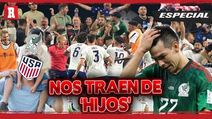 ¡PATERNIDAD! ¡MÉXICO VUELVE A CAER VS ESTADOS UNIDOS!