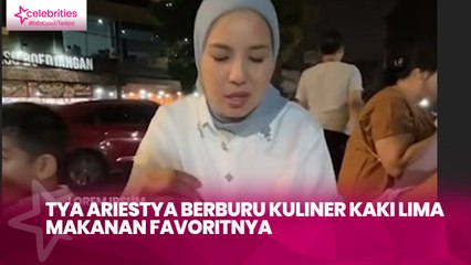 Tya Ariestya Berburu Kuliner Kaki Lima, Ini Makanan Favoritnya