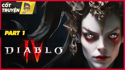 Cốt truyện Diablo IV - Phần 1: Kẻ lữ hành xui xẻo
