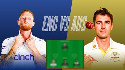 England vs Australia 1st Test I Dream 11 Team I The Ashes, 2023 I Eng vs Aus