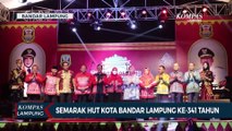 Semarak Rangkaian HUT Kota Bandar Lampung ke 341 Tahun