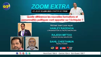 Zoom Extra 15 06 2023  Michael Jean Louis reçoit Hanley Raddhoa,Rajesh Mittoo et Sahil Cheetamun_0